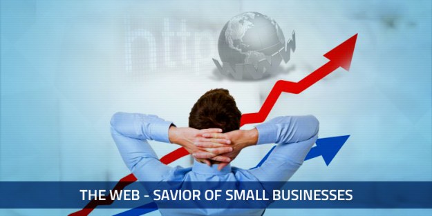 The Web – Savior of Small Businesses